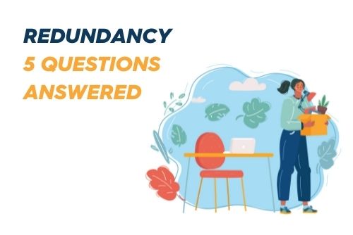 Redundancy: Five Questions Answered - Kingfisher